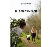 Elle était une fois