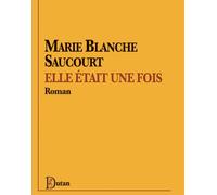 Elle était une fois