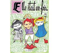 Elle était une fois... - Mélanie Body - Florent Massot Eds - broché - Bande dessinée