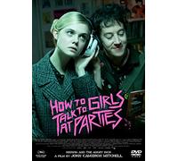 Elle Fanning-How Talk to Girls at Parties [Edizione: Giappone] [Import]