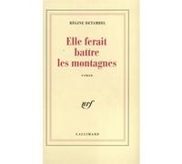 Elle ferait battre les montagnes Régine Detambel (Auteur)
