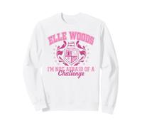 Elle I'm Not Afraid of A Challenge Elle Woods School Crest Sweatshirt