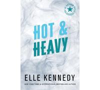 Elle Kennedy Hot & Heavy (Poche) Out of Uniform