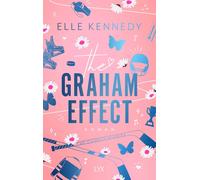 Elle Kennedy Silvia Gleißner The Graham Effect (Campus Diaries, Band 1) (Poche)