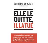 Elle le quitte, il la tue