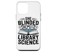 Elle m'a Aveuglé avec La Bibliothéconomie, Bibliothécaires Coque pour iPhone 12 Mini