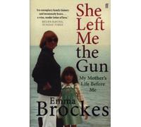 Elle m'a laissé le fusil. Elle n'y est jamais retournée. L'histoire d'un drame familial, édition anglaise