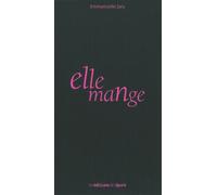 Elle mange - Emmanuelle Jary - L'epure - broché - Roman