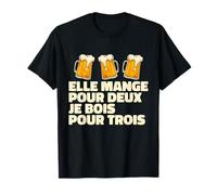 Elle Mange Pour Deux Je Bois Pour Trois Future Papa T-Shirt