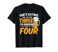 Elle mange pour trois, je bois pour quatre, papa amateur de bière T-Shirt