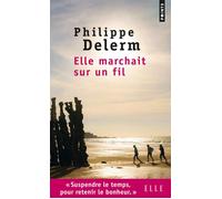 Elle Marchait Sur Un Fil