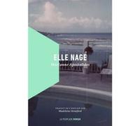 Elle nage Marianne Apostolides (Auteur)
