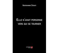 Elle N'avait Personne Vers Qui Se Tourner