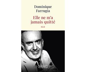 Elle ne m'a jamais quitté