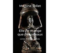 Elle ne mange que des oiseaux: contes d'Afrique centrale
