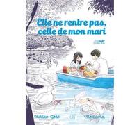 ELLE NE RENTRE PAS, CELLE DE MON MARI VOL.2