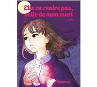 ELLE NE RENTRE PAS, CELLE DE MON MARI VOL.3