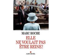 Elle ne voulait pas être reine !
