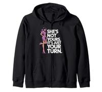Elle n'est Pas À Toi, C'est Juste Ton Tour, Drôle De Fête Sweat à Capuche