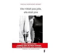 Elle N'était Pas Jolie, Elle Était Pire - Inclus Le Mini-Roman Le Rein