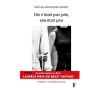 Elle N'était Pas Jolie, Elle Était Pire - Inclus Le Mini-Roman Le Rein