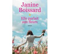 Elle parlait aux fleurs