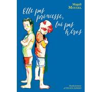 Elle Pas Princesse, Lui Pas Héros