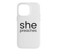 Elle prêche Le ministère des Femmes pasteurs et des Femmes prédicatrices Coque pour iPhone 14 Pro Max