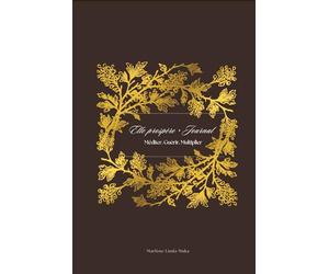 Elle prospère - Journal - Brun marron: Carnet de 47 méditations chrétiennes pour attirer les bénédictions, vivre dans la gratitude, la richesse et l'abondance de Dieu
