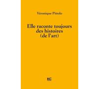 Elle raconte toujours des histoires (de l’art)