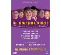 Elle Repart Quand, Ta Mère ?