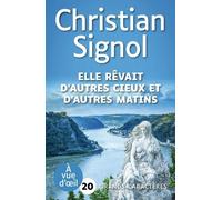 Elle rêvait d'autres cieux et d'autres matins