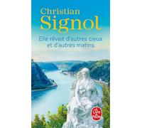 Elle rêvait d'autres cieux et d'autres matins