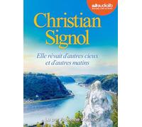 Elle rêvait d'autres cieux et d'autres matins: Livre audio 1 CD MP3