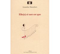 Elle(S) Si Tant Est Que