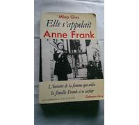 Elle s'appelait Anne Frank
