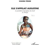 Elle s'appelait Augustine Shanda Tonme (Auteur)