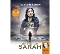Elle s'appelait Sarah Livre audio - 1 CD MP3 - Version abrégée autorisée par l'auteur - Tatiana de Rosnay - Audiolib - Texte lu (CD) - Textes lus CD