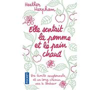 Elle sentait la pomme et le pain chaud