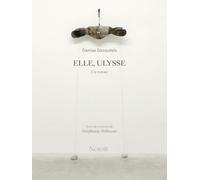 Elle, Ulysse. Un retour