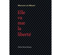 Elle Va Nue, La Liberté