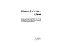 Elle venait d'avoir... 40 ans