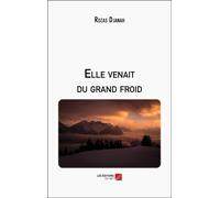 Elle Venait Du Grand Froid