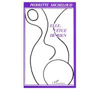 Elle, vêtue de rien