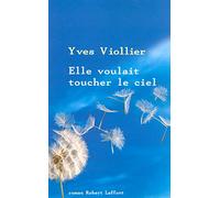 Elle voulait toucher le ciel