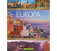 Ellen Astor Mon 100 Highlights Europa. Alle Ziele, die Sie gesehen haben (Relié)