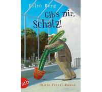 Ellen Berg Gib's mir, Schatz: (K)ein Fessel-Roman (Poche)
