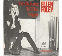 Ellen Foley - (VINYL 7") We Belong To The Night / Young Lust