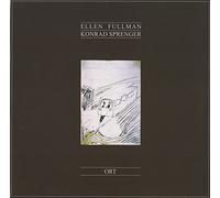 Ellen Fullman & Konrad Sprenge - Ort [Import]