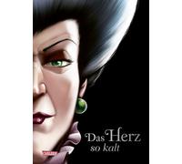 Ellen Kurtz Wal Disney Villains 8: Das Herz so kalt (Cinderella): Die Ge (Relié)